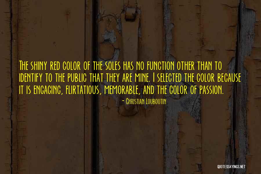 Climbing A Rope Quotes By Christian Louboutin Climbing A Rope Quotes By Christian Louboutin