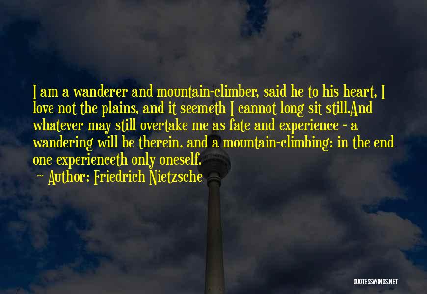 Climbing And Love Quotes By Friedrich Nietzsche