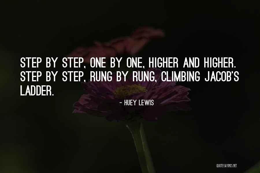 Climbing Higher Quotes By Huey Lewis