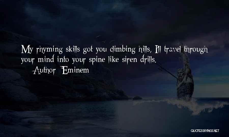 Climbing Hills Quotes By Eminem