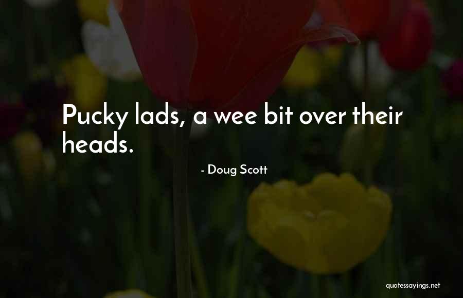 Climbing Mountaineering Quotes By Doug Scott