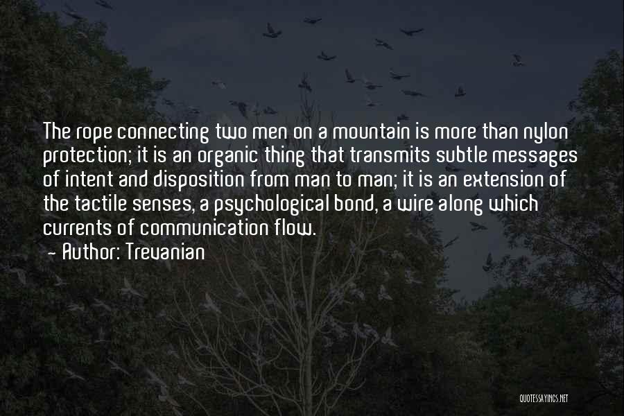 Climbing Mountaineering Quotes By Trevanian