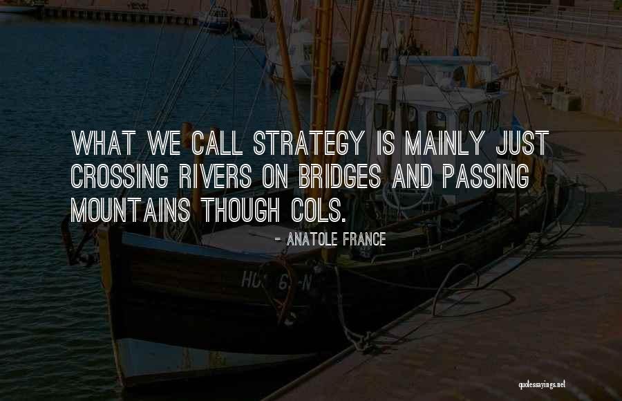 Climbing Mountains Quotes By Anatole France Climbing Mountains Quotes By Anatole France