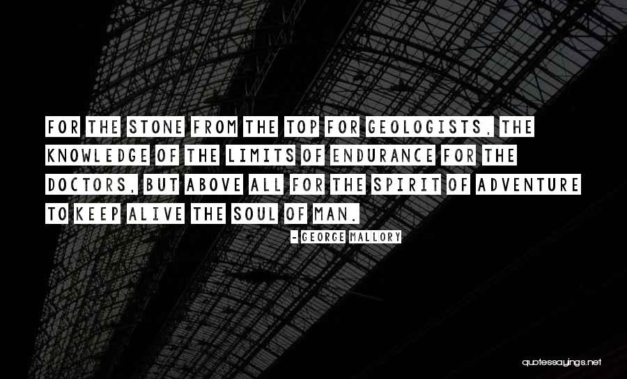 Climbing Mountains Quotes By George Mallory Climbing Mountains Quotes By George Mallory