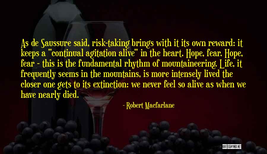 Climbing Mountains Quotes By Robert Macfarlane Climbing Mountains Quotes By Robert Macfarlane