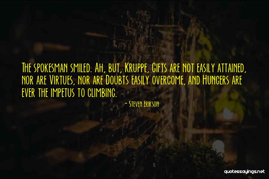 Climbing Quotes By Steven Erikson Climbing Quotes By Steven Erikson