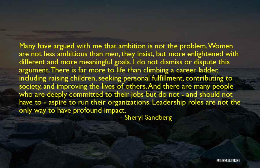 Climbing The Ladder Quotes By Sheryl Sandberg