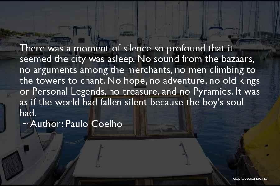 Climbing Towers Quotes By Paulo Coelho