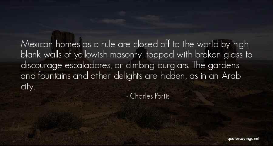 Climbing Walls Quotes By Charles Portis