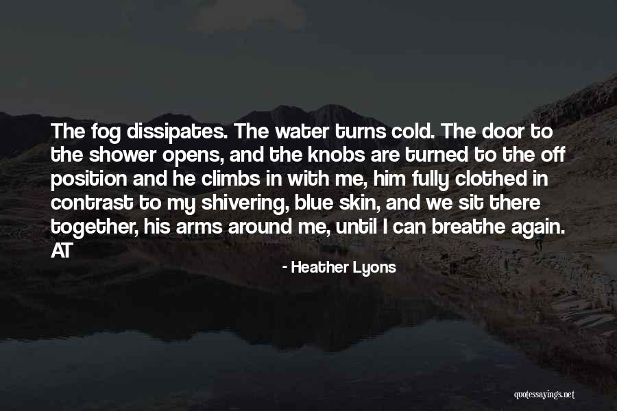 Climbs Quotes By Heather Lyons Climbs Quotes By Heather Lyons