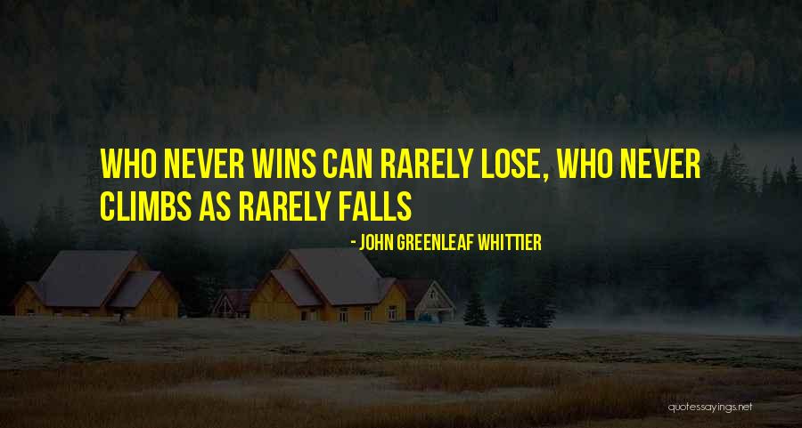Climbs Quotes By John Greenleaf Whittier Climbs Quotes By John Greenleaf Whittier