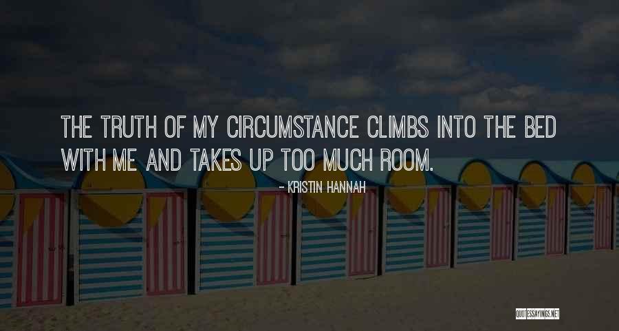 Climbs Quotes By Kristin Hannah Climbs Quotes By Kristin Hannah