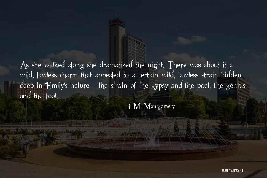 Climbs Quotes By L.M. Montgomery Climbs Quotes By L.M. Montgomery