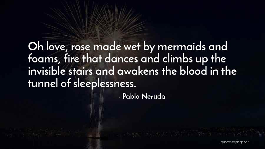 Climbs Quotes By Pablo Neruda Climbs Quotes By Pablo Neruda
