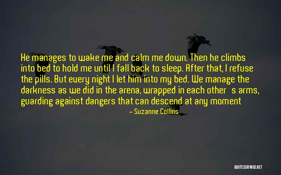 Climbs Quotes By Suzanne Collins Climbs Quotes By Suzanne Collins