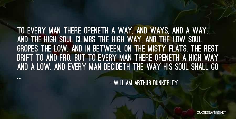 Climbs Quotes By William Arthur Dunkerley Climbs Quotes By William Arthur Dunkerley
