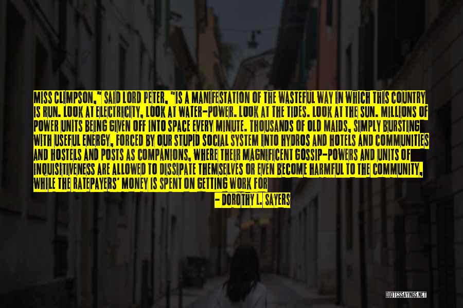 Climpson Quotes By Dorothy L. Sayers Climpson Quotes By Dorothy L. Sayers