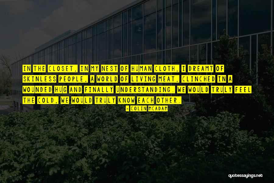 Clinched Quotes By Colin McAdam Clinched Quotes By Colin McAdam
