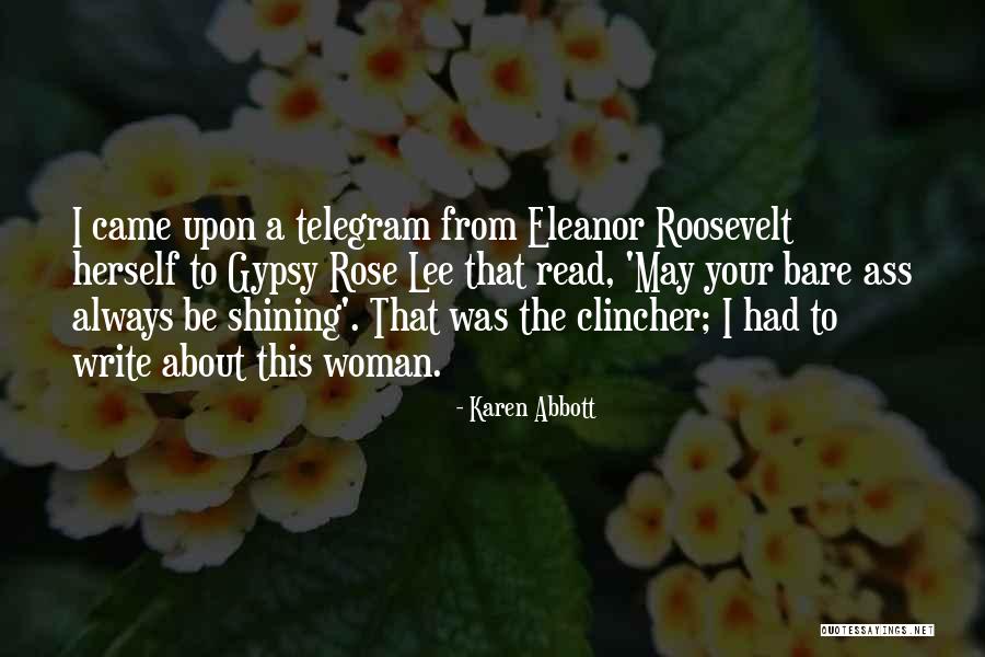 Clincher Quotes By Karen Abbott Clincher Quotes By Karen Abbott