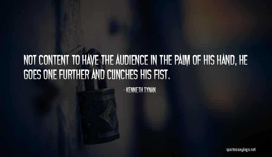 Clinches Quotes By Kenneth Tynan Clinches Quotes By Kenneth Tynan