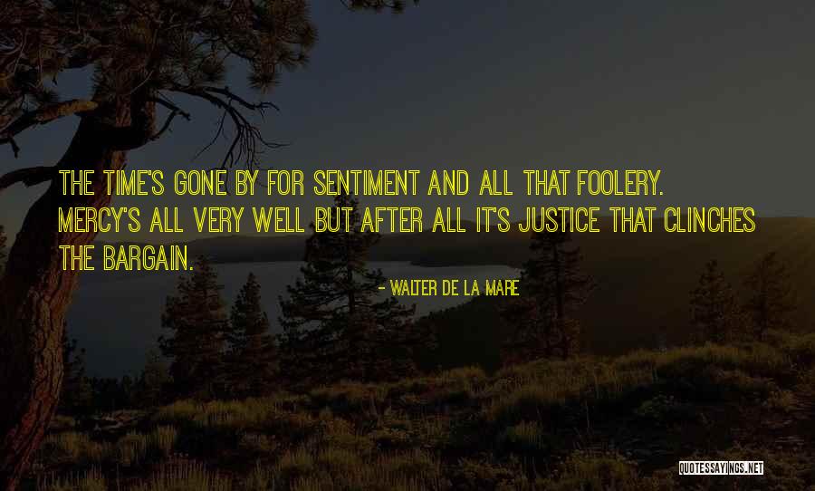 Clinches Quotes By Walter De La Mare Clinches Quotes By Walter De La Mare