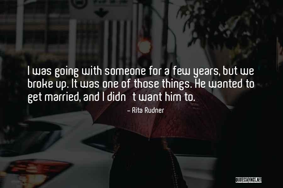 Clinching Statement Quotes By Rita Rudner Clinching Statement Quotes By Rita Rudner