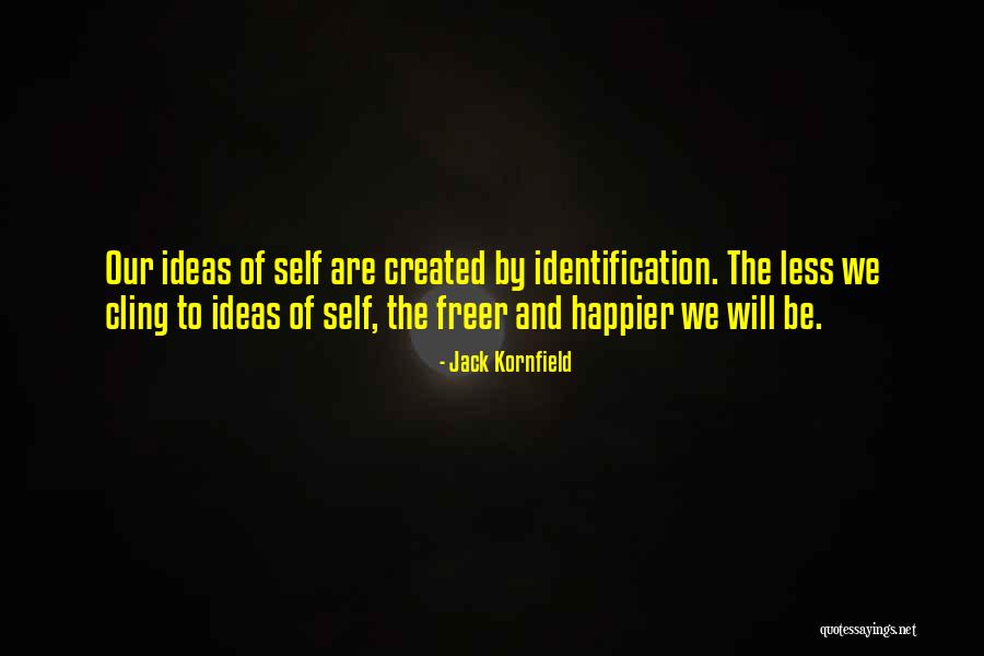 Cling Quotes By Jack Kornfield Cling Quotes By Jack Kornfield