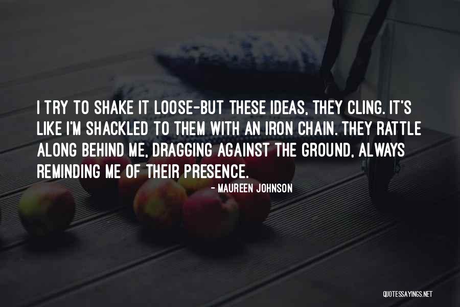 Cling Quotes By Maureen Johnson