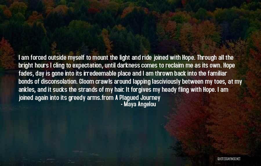 Cling Quotes By Maya Angelou