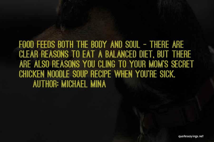 Cling Quotes By Michael Mina