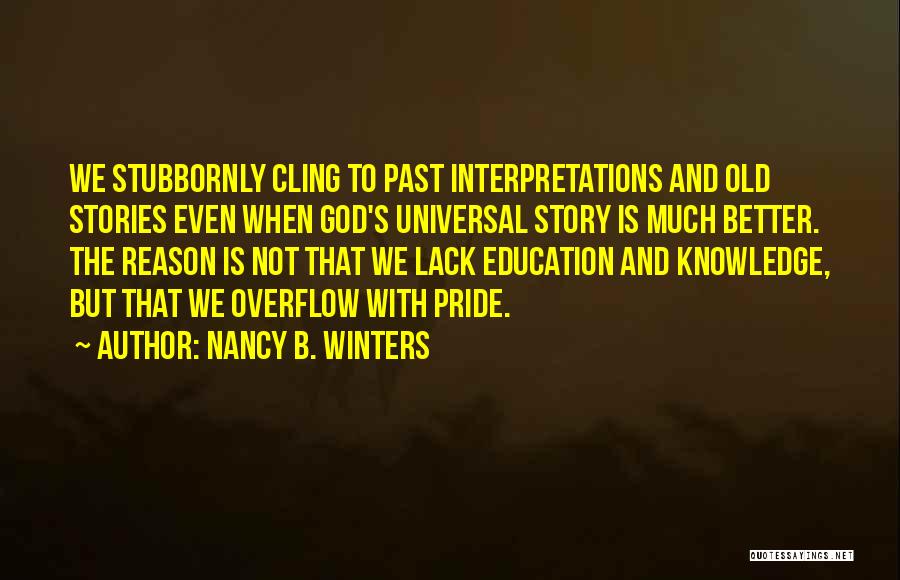 Cling Quotes By Nancy B. Winters