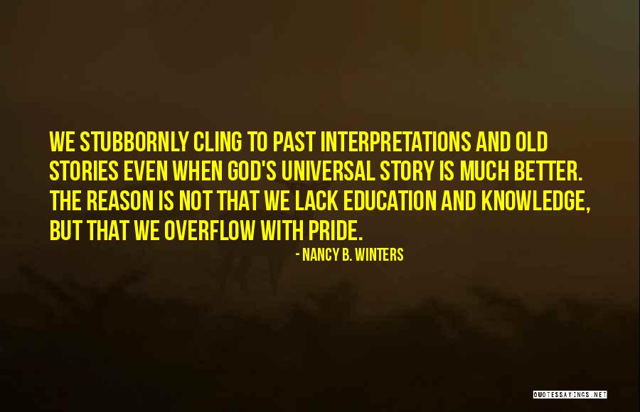 Cling Quotes By Nancy B. Winters Cling Quotes By Nancy B. Winters