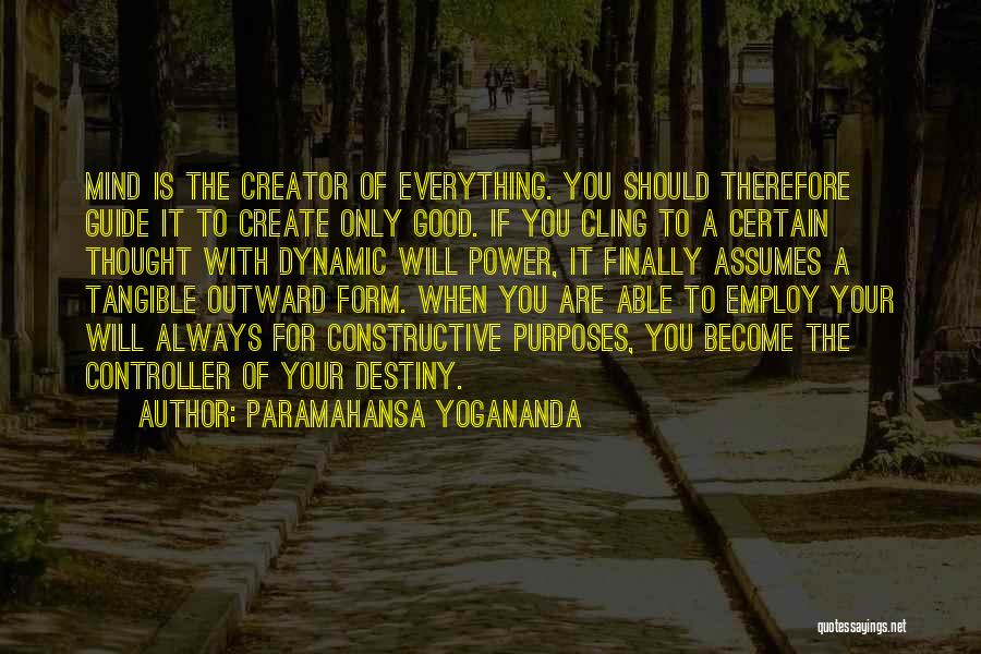 Cling Quotes By Paramahansa Yogananda