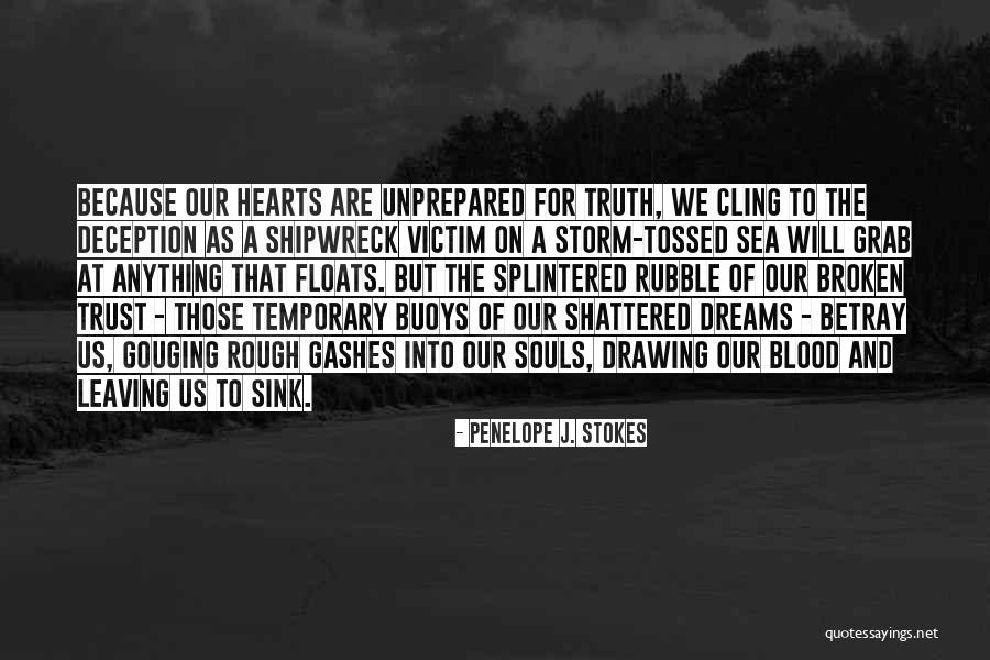Cling Quotes By Penelope J. Stokes Cling Quotes By Penelope J. Stokes
