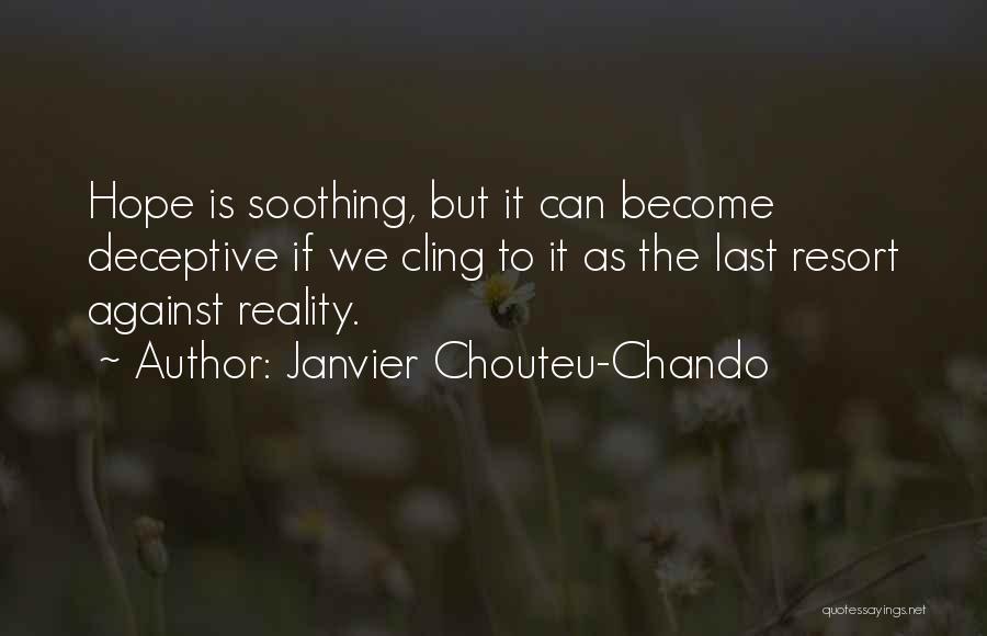 Cling To Hope Quotes By Janvier Chouteu-Chando