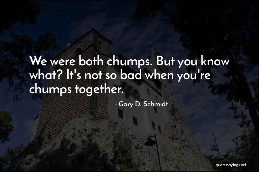 Clingers First Mash Quotes By Gary D. Schmidt Clingers First Mash Quotes By Gary D. Schmidt