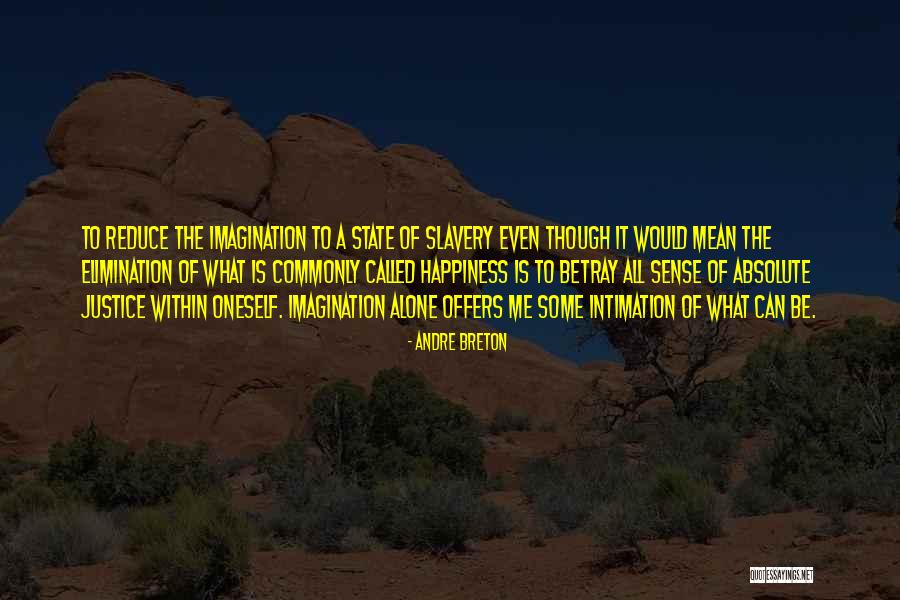 Clinging Hope Quotes By Andre Breton Clinging Hope Quotes By Andre Breton