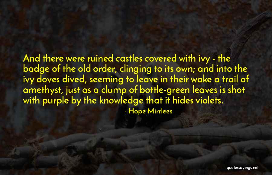 Clinging Hope Quotes By Hope Mirrlees Clinging Hope Quotes By Hope Mirrlees