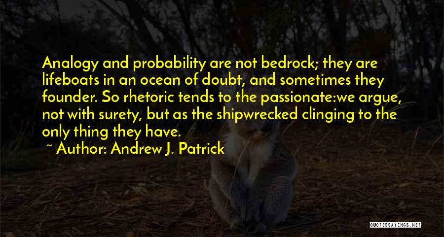 Clinging Quotes By Andrew J. Patrick