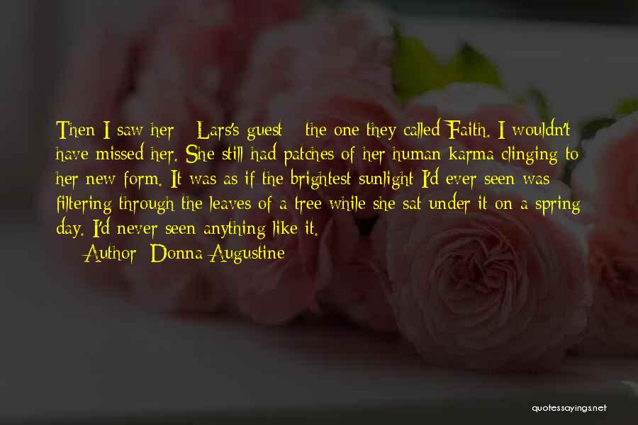 Clinging Quotes By Donna Augustine