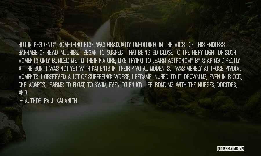 Clinging Quotes By Paul Kalanithi