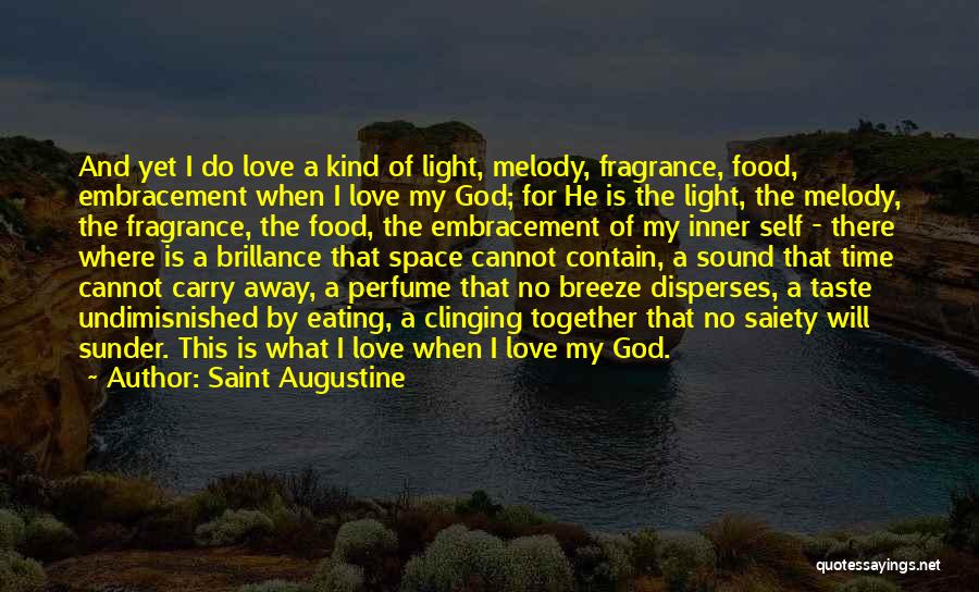 Clinging Quotes By Saint Augustine