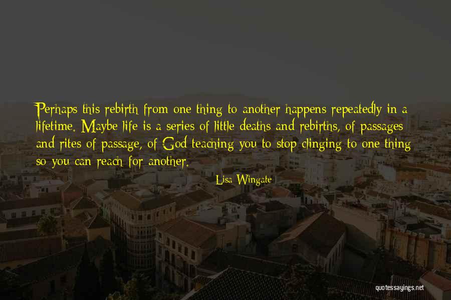 Clinging To God Quotes By Lisa Wingate