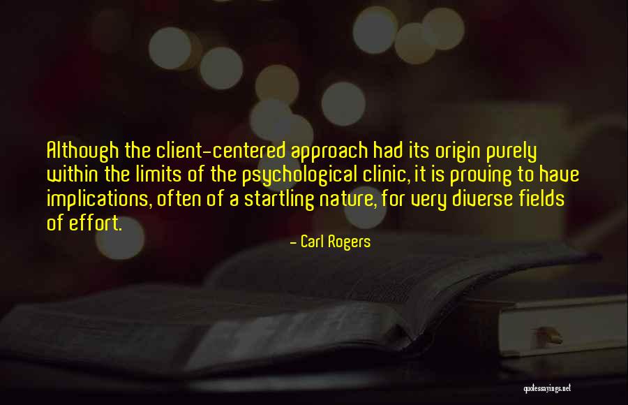 Clinic Quotes By Carl Rogers