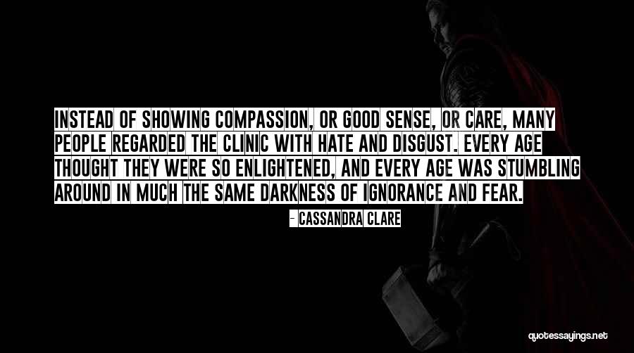 Clinic Quotes By Cassandra Clare