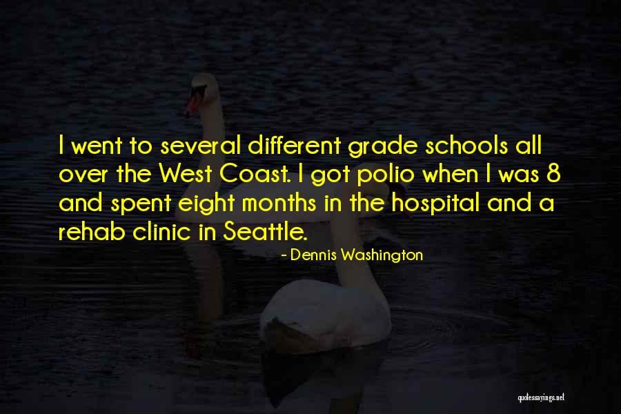 Clinic Quotes By Dennis Washington