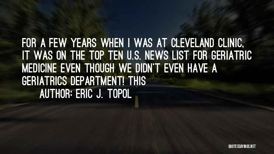 Clinic Quotes By Eric J. Topol