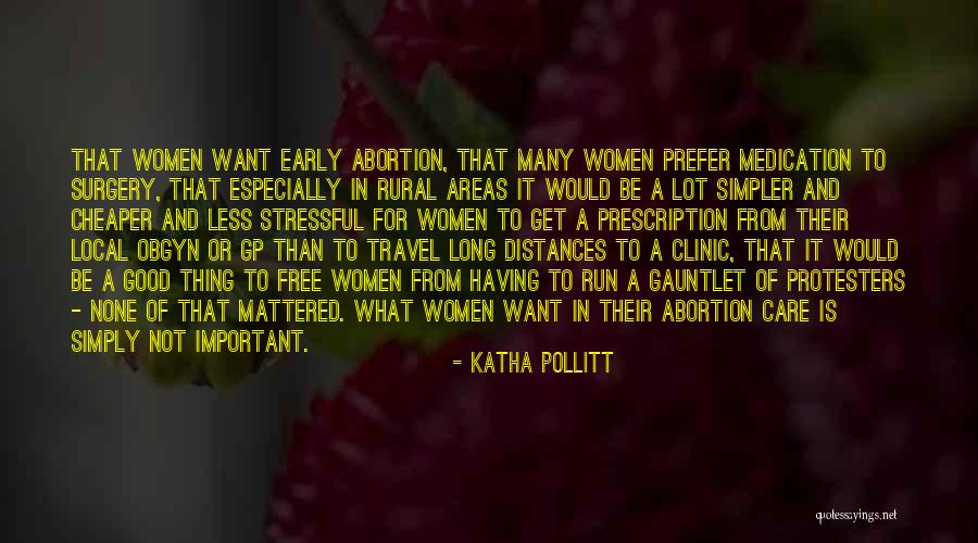 Clinic Quotes By Katha Pollitt