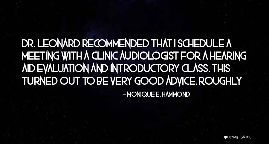 Clinic Quotes By Monique E. Hammond