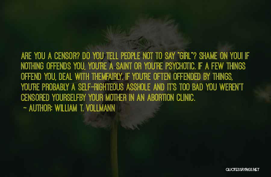 Clinic Quotes By William T. Vollmann